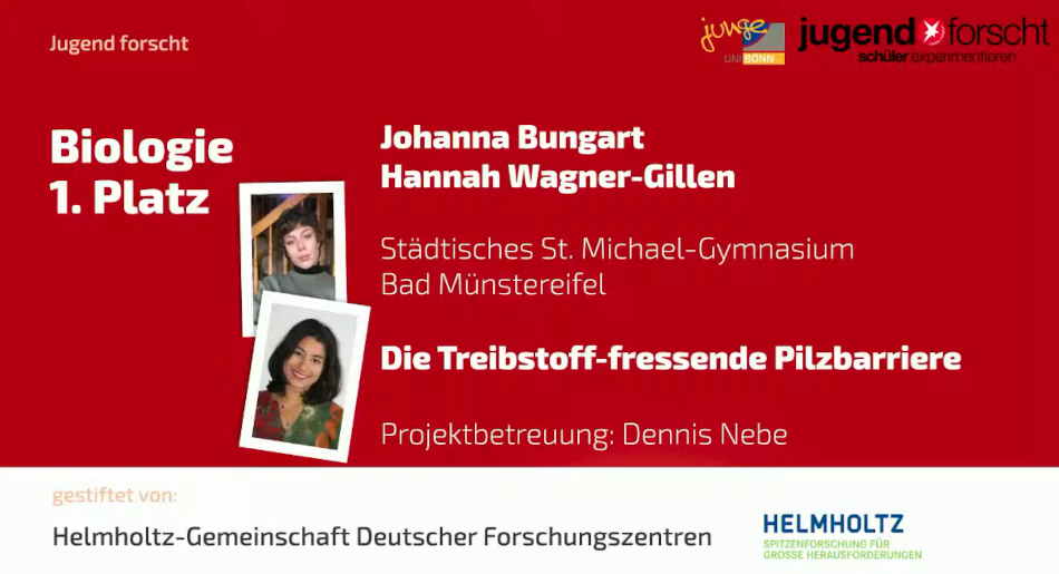 Johanna Bungart und Hannah Wagner-Gillen gewinnen mit ihrer Pilzbarriere den digitalen Regionalwettbewerb im Fachbereich Biologie